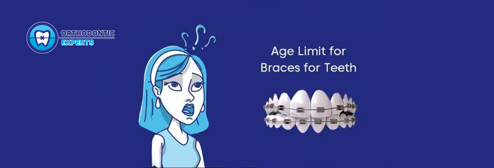 Teeth Braces – Types of Orthodontic Braces, Age Limit, Getting Dental Braces,  Food Habits