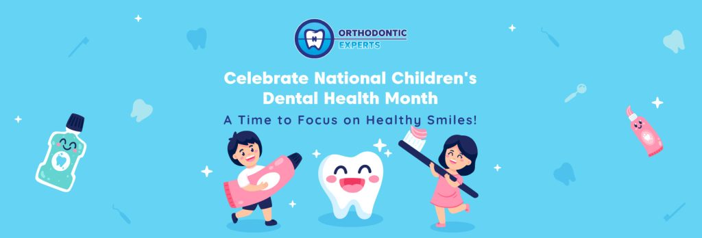 Children’s Dental Health Month