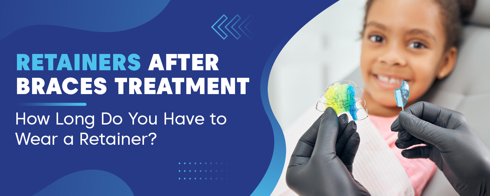 Wearing Retainers After Braces Understanding Wear Duration